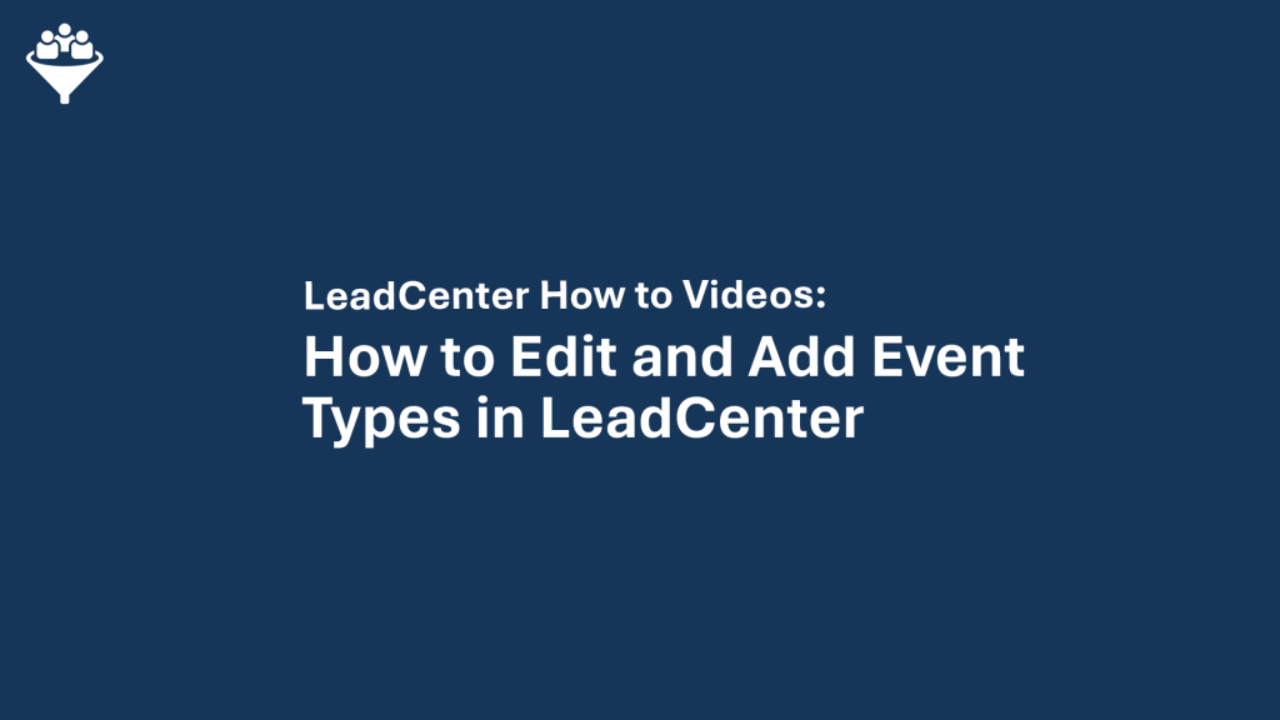 How to Edit and Add Event Types in LeadCenter