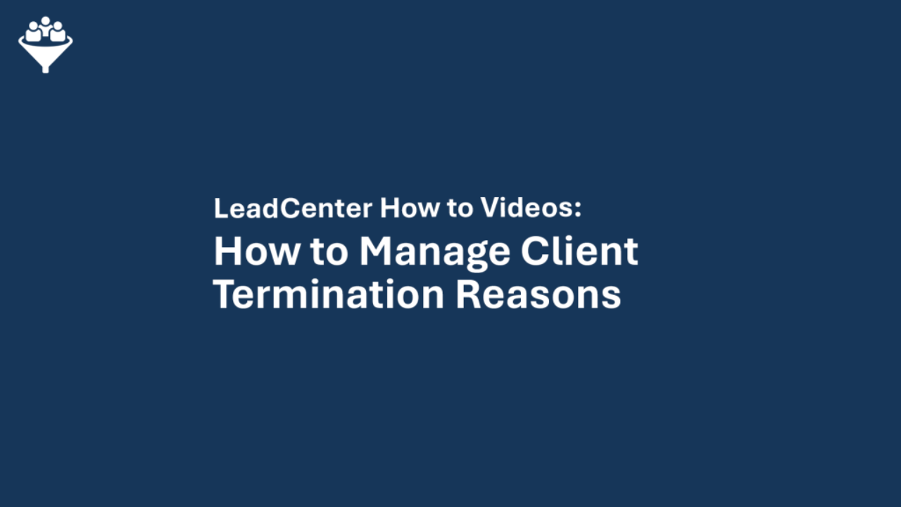 How to Manage Client Termination Reasons