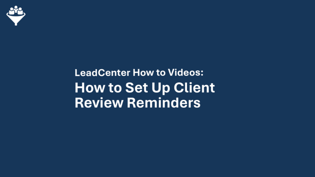 How to Set Up Client Review Reminders
