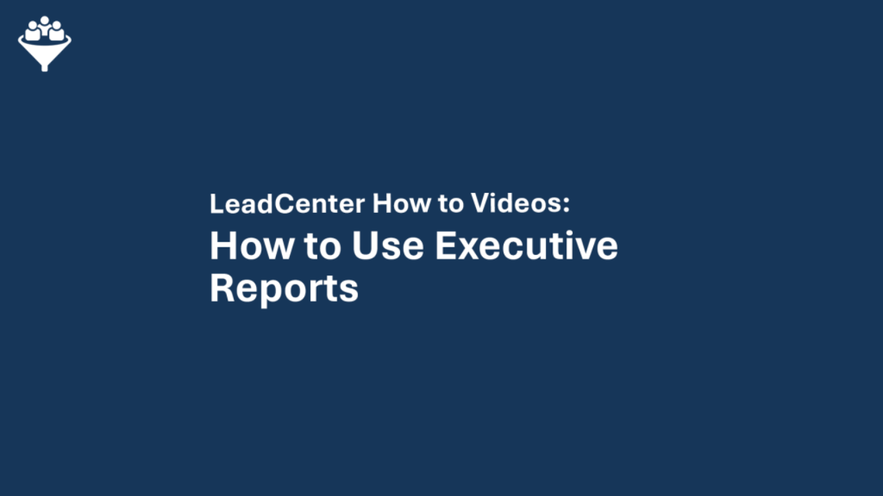 How to Use Executive Reports