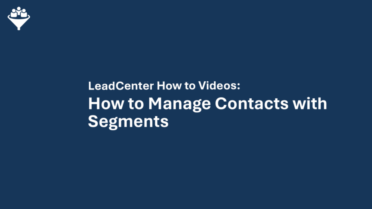 How to Manage Contacts with Segments