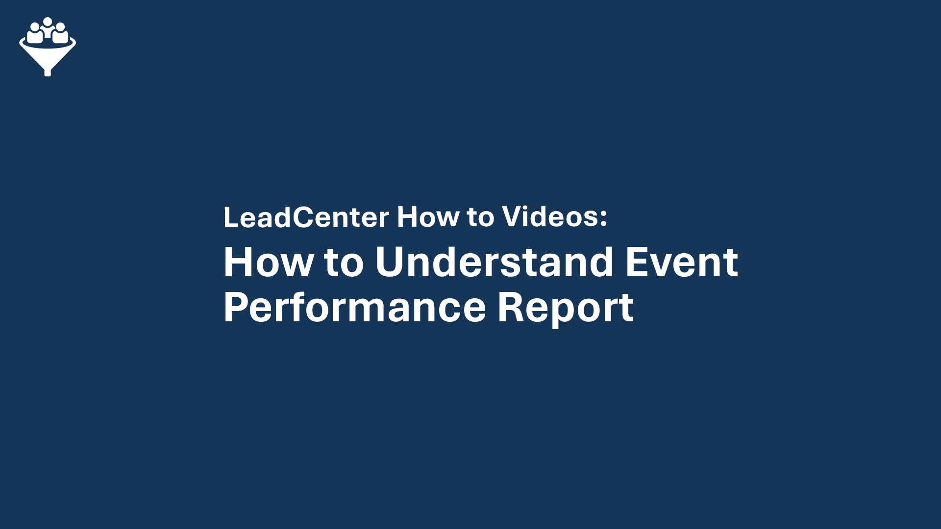 How to Understand Event Performance Report
