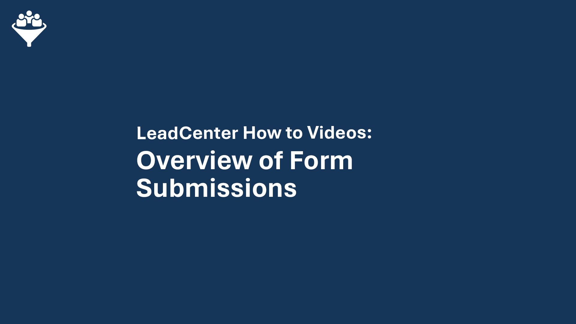 Overview of Form Submissions